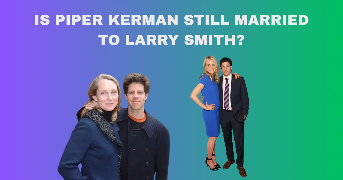 is piper kerman still married to larry smith